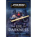 Star Wars: The Eye of Darkness (the High Republic) - Paperback