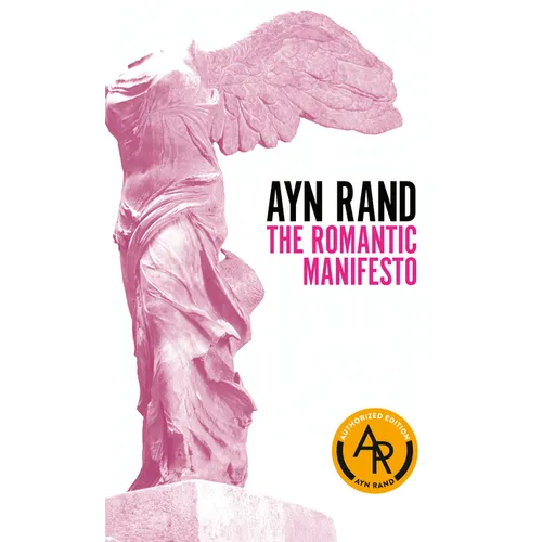 The Romantic Manifesto: A Philosophy of Literature; Revised Edition - Mass Market Paperbound