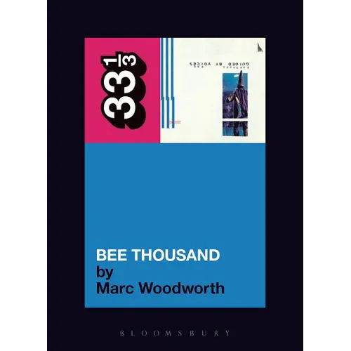 Guided by Voices' Bee Thousand - Paperback