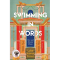 Swimming In Words: New and Selected Poems - Paperback