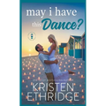 May I Have this Dance? - Paperback