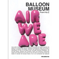 Balloon Museum: From A to Z - Paperback