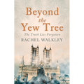 Beyond the Yew Tree - Paperback