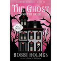 The Ghost and the Bride - Paperback