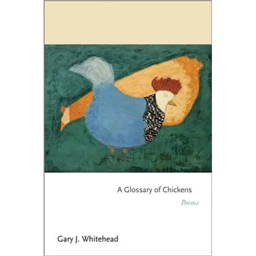 Glossary of Chickens - Paperback