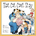 That Cat Can't Stay - Hardcover