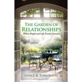 The Garden of Relationships: Where People and Life Events Connect - Paperback