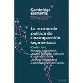 La economía política de una expansión segmentada - Paperback