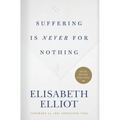 Suffering Is Never for Nothing - Hardcover