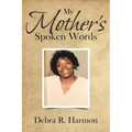My Mother's Spoken Words - Paperback
