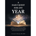 A Daily Quest for Any Year: As pilgrims of this wonderful journey called life, some of us have questions, some of us have answers. Let us share lesson - Paperback