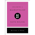 Becoming a Hair Stylist - Hardcover