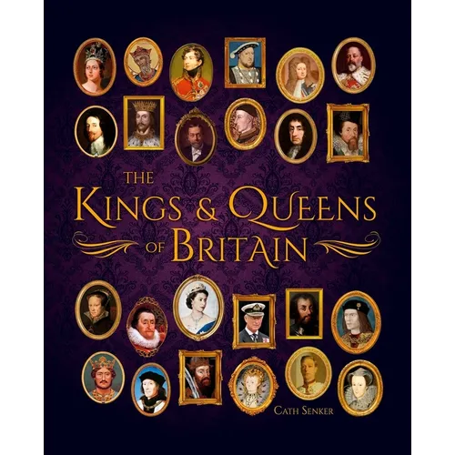 The Kings & Queens of Britain - Hardcover