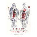 Belly to the Brutal - Paperback