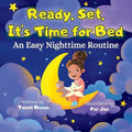 Ready, Set, It's Time for Bed: An Easy Nighttime Routine - Paperback