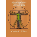 Release Body System Trapped Emotions - Paperback