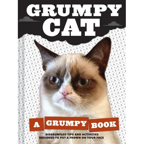 Grumpy Cat: A Grumpy Book for Grumpy Days - Hardcover