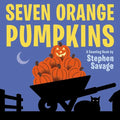 Seven Orange Pumpkins Board Book - Board Book