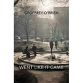 Went Like It Came - Paperback