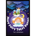 More Fairy Tales Poems for children - Paperback