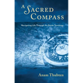 A Sacred Compass: Navigating Life Through the Bardo Teachings - Paperback