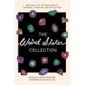 The Weird Sister Collection: Writing at the Intersections of Feminism, Literature, and Pop Culture - Paperback