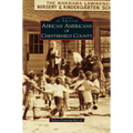 African Americans of Chesterfield County - Hardcover