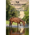 The Tagger Herd: Running With Scissors: Matt Tagger - Paperback
