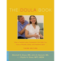 The Doula Book: How a Trained Labor Companion Can Help You Have a Shorter, Easier, and Healthier Birth - Paperback