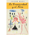 La Creatividad y El Nino - Hardcover