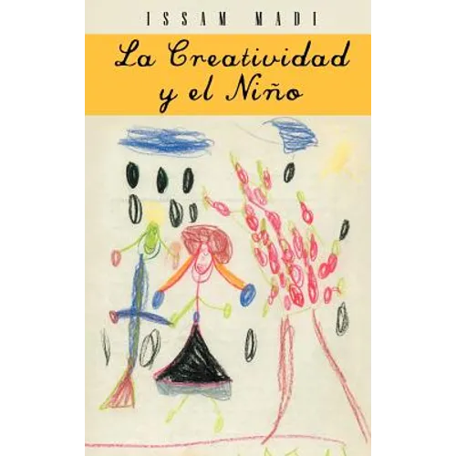 La Creatividad y El Nino - Hardcover