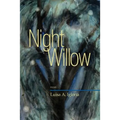 Night Willow: Poems - Paperback
