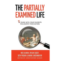 The Partially Examined Life - Hardcover