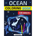 Sea Life Coloring Book for Adults: Marine Life Coloring Book for Adults - Paperback