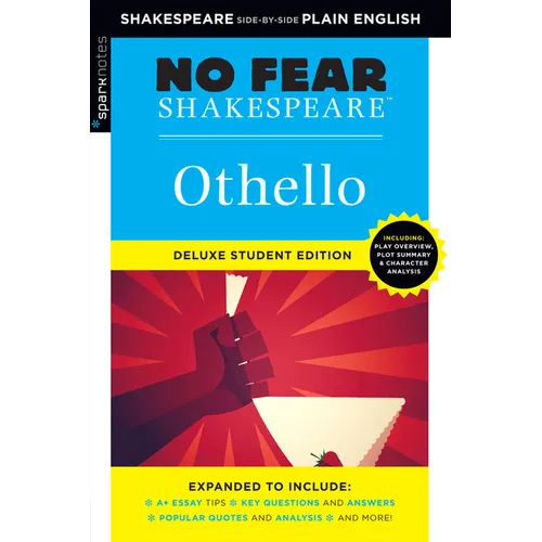 Othello: No Fear Shakespeare Deluxe Student Editions - Shakespeare Side-By-Side Plain English - Paperback