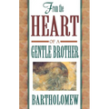 From the Heart of a Gentle Brother - Paperback