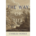 The Way of Life: Christian Belief and Experience - Hardcover