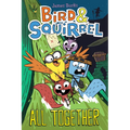 Bird & Squirrel All Together: A Graphic Novel (Bird & Squirrel #7): Volume 7 - Paperback