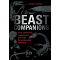 Beast Companions: The Unsung Animals of the Dinosaurs' World - Hardcover