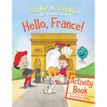 Hello, France! Activity Book: Explore, Play, and Discover Culinary Travel Adventure for Kids Ages 4-8 - Paperback