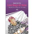 Last Days of June - Paperback