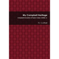 My Campbell Heritage - Hardcover