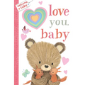 Welcome, Baby: Love You, Baby - Board Book