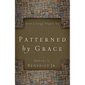Patterned by Grace - Paperback