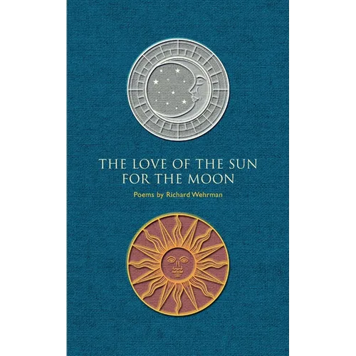 The Love of the Sun for the Moon - Paperback