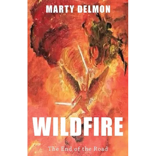 Wildfire: The End of the Road - Paperback