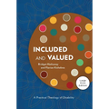 Included and Valued - Large Print Edition: A Practical Theology of Disability - Paperback