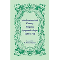 Northumberland County, Virginia Apprenticeships, 1650-1750 - Paperback