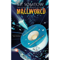 The Ultimate, Ultimate, Ultimate Mallworld: The 35th Anniversary Complete Mallworld Collection - Paperback