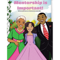 Mentorship is Important! - Hardcover